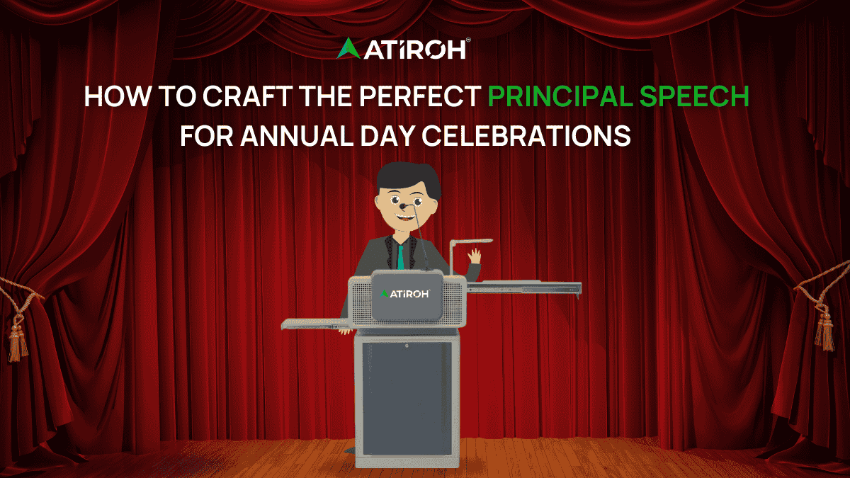 How to Craft the Perfect Principal Speech for Annual Day Celebrations