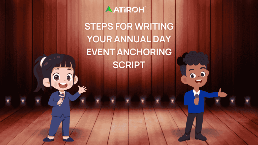 How to Write an Engaging Anchoring Script for Annual Day: Sample Script Included